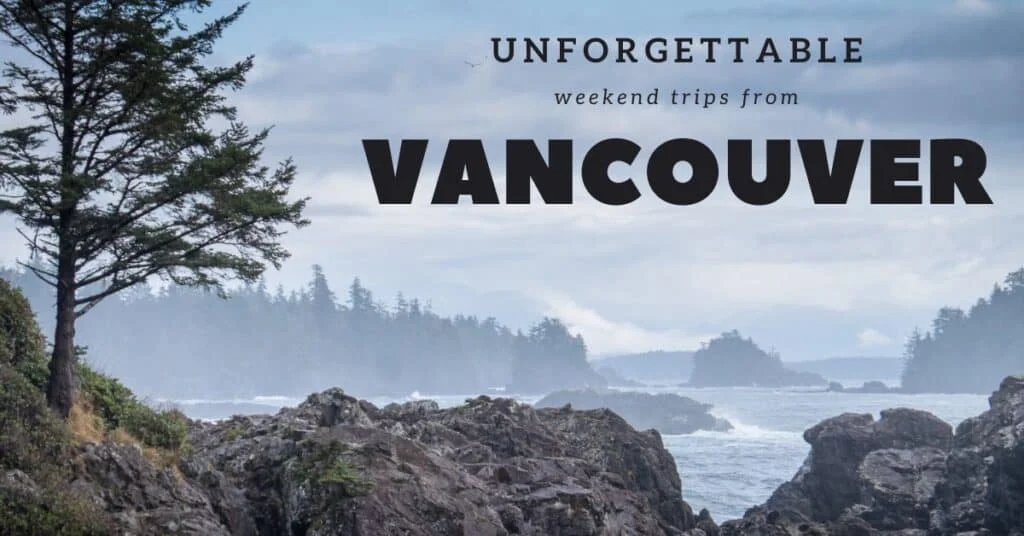 Weekend Getaways From Vancouver for Families